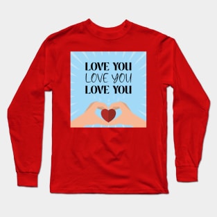 Love you Love you Love you | Yes Yes Yes | Gang gang | Strong woman | Back to School | Dorm decor | TikTok Pinkydoll NPC Long Sleeve T-Shirt